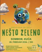 Predstava Za Decu U Somboru: „Nešto Zeleno“ Na Sceni Kuća