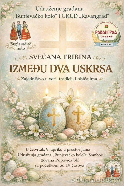Tribina „Između dva Uskrsa“ u Somboru: Običaji bačkih Bunjevaca i Srba