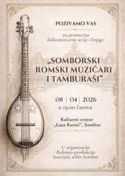 Romi Sombora Istorija koja svira: Promocija knjige i serije o somborskim romskim muzičarima