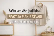 Zašto sve više ljudi bira život sa manje stvari i oseća se bolje nego ikad