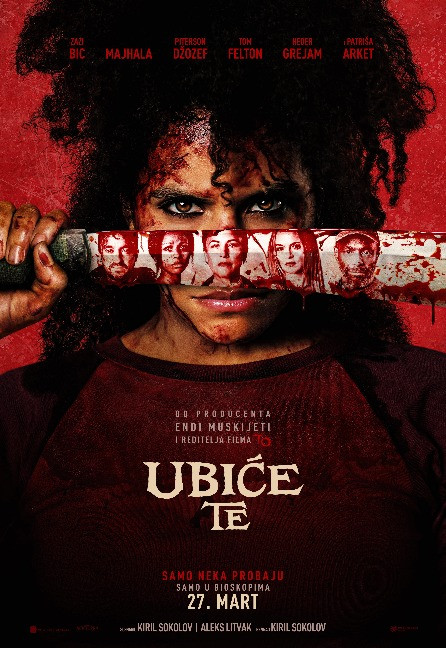 Ubiće Te (They Will Kill You)