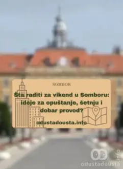 Šta raditi u Somboru